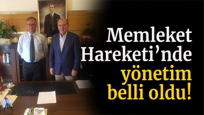 Memleket Hareketi’nde yönetim belli oldu!